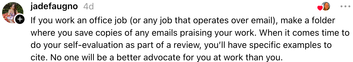 Advice on saving positive work emails for self-evaluation and reviews to advocate for yourself effectively