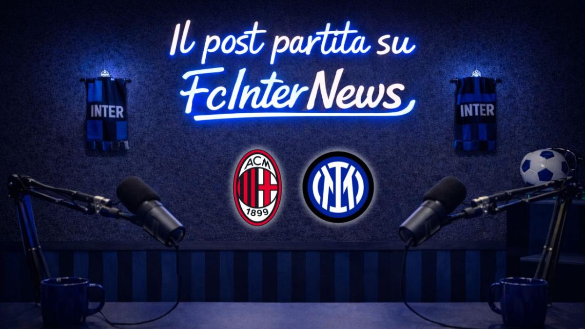 Live - Il post partita di Milan-Inter: analisi e pagelle. Collegamento ...