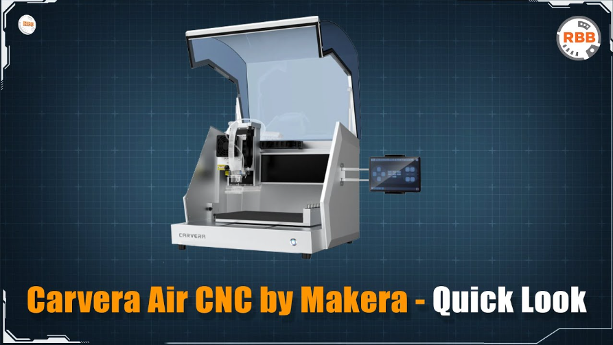 Is the Carvera Air CNC by Makera worth it: quick look