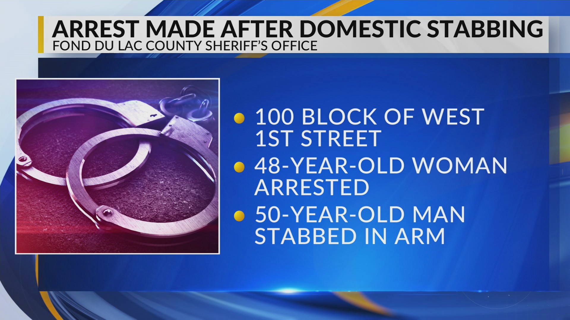 Woman taken into custody for stabbing man in Fond du Lac
