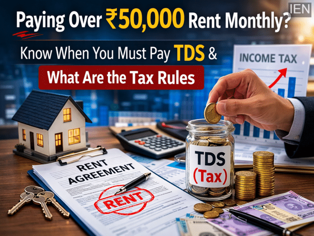 Paying over ₹50,000 rent monthly? Know when TDS must be deducted and ...