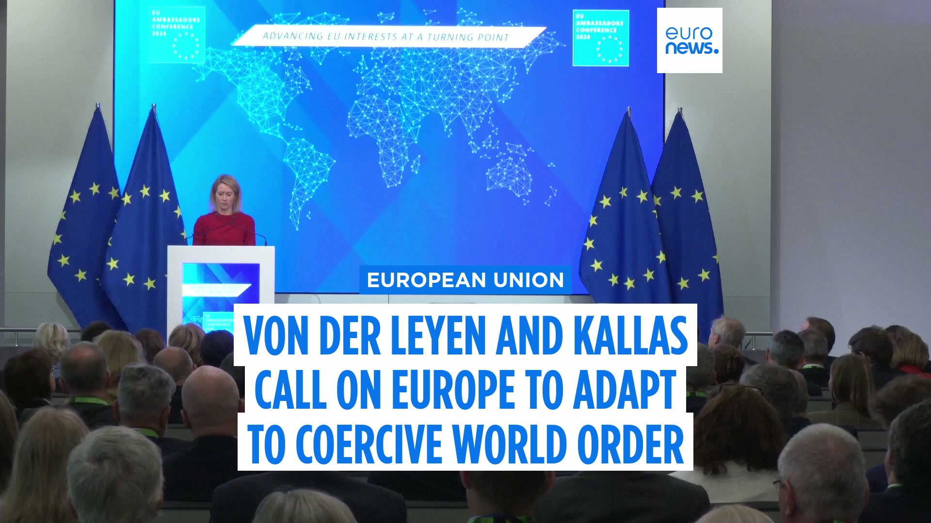 Von der Leyen and Kallas call on Europe to adapt to chaotic, coercive ...