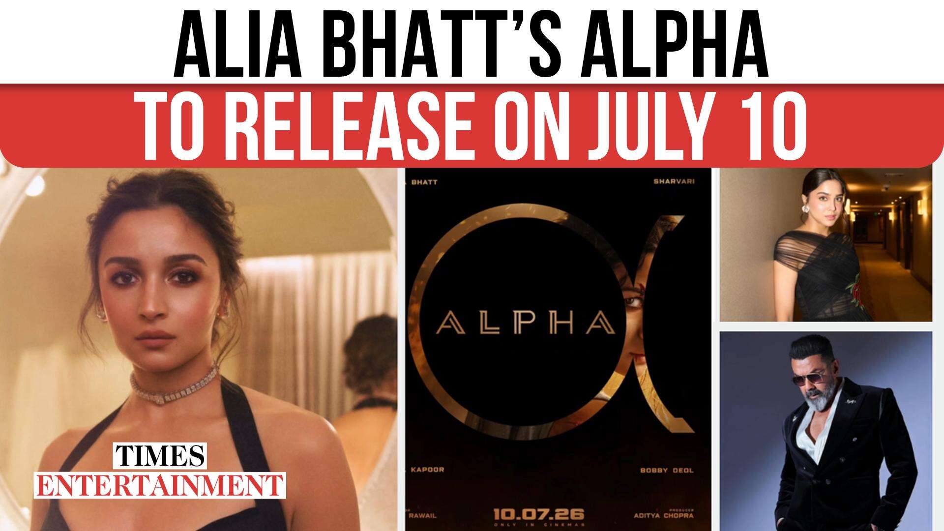 Alia Bhatt and Sharvari’s spy film ‘Alpha’ to hit theaters in July 2026
