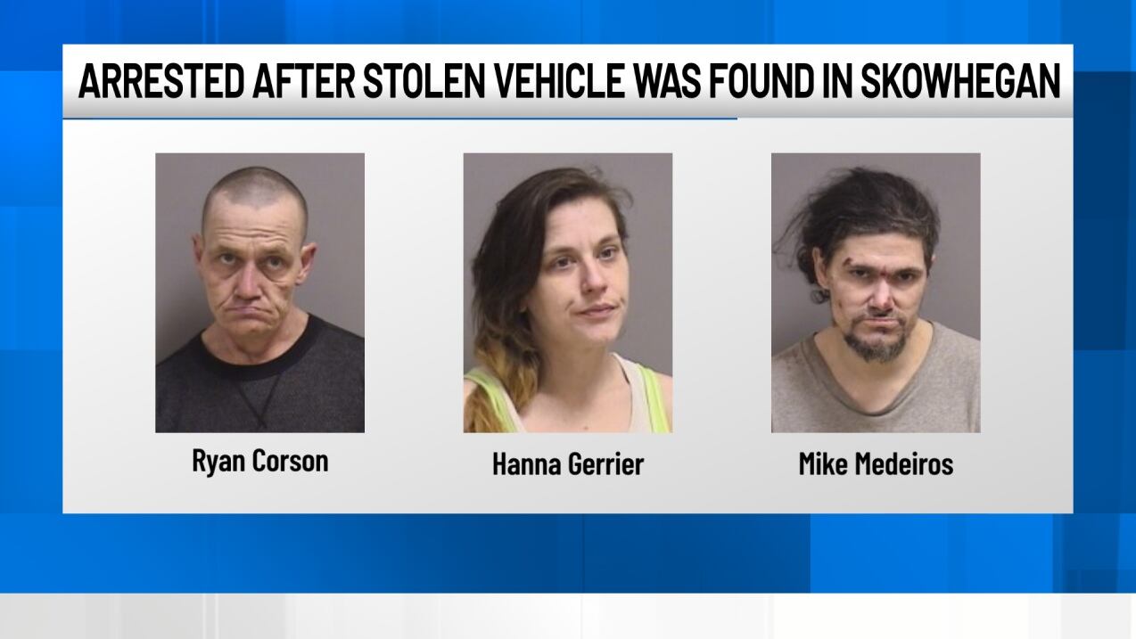 Three arrested after police recover stolen vehicle in Skowhegan