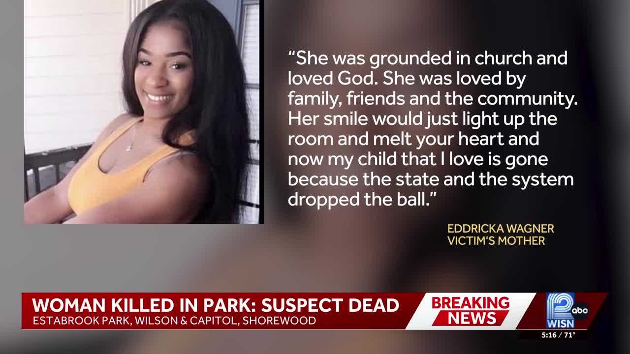 'The system dropped the ball': Mother of woman killed in Estabrook Park