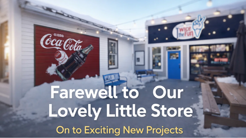 Farewell to our lovely little store. On to exciting new projects