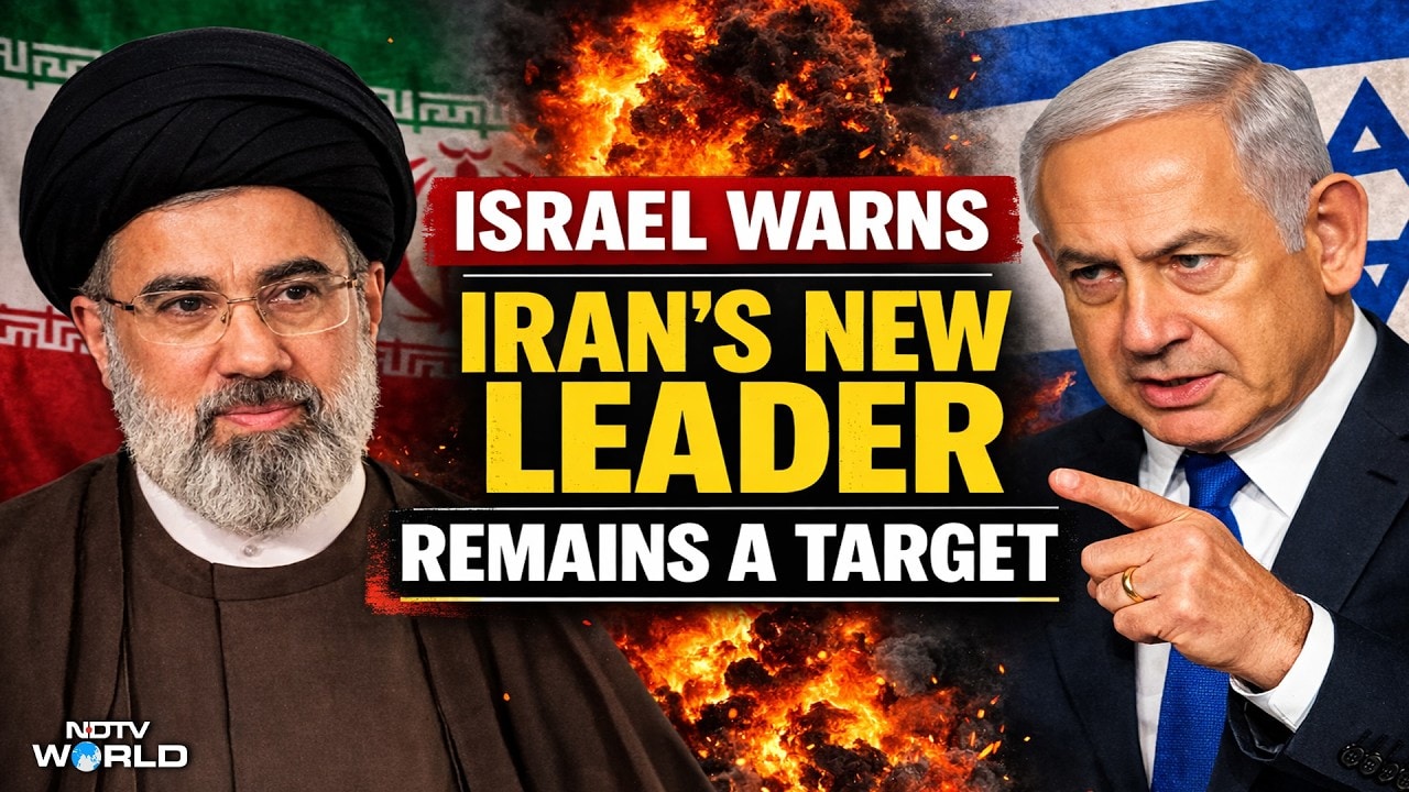 Iran Supreme Leader | Israel warns Iran's new leader remains a target