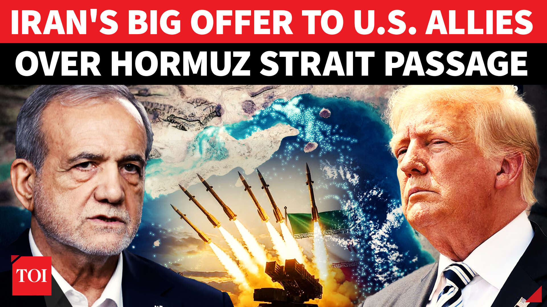 Iran's huge offer to US allies in Mideast over Strait of Hormuz passage ...