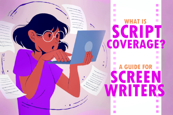 What is script coverage? A guide for screenwriters