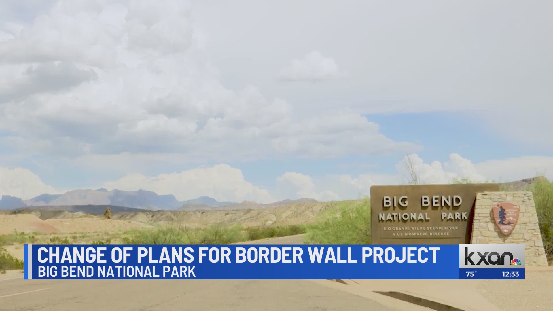 Change of plans for Big Bend border wall project