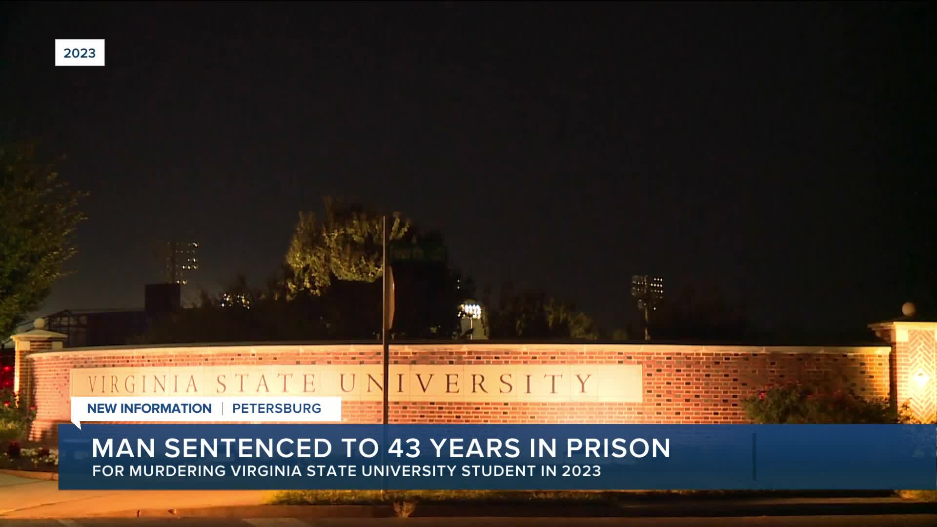 Man sentenced to 43 years in prison for murdering Virginia State student