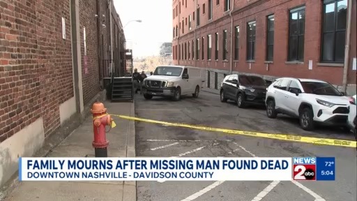 Loved ones mourn after missing man found dead in downtown Nashville