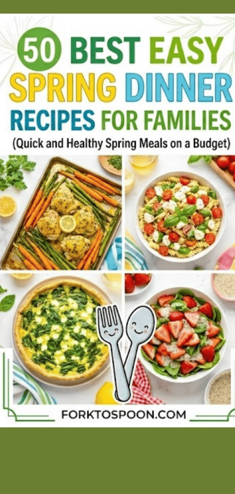 50 best easy spring dinner recipes for families (quick and healthy ...
