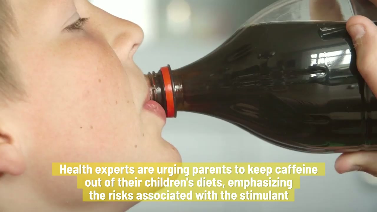 Experts reveal the dangers of caffeine for children