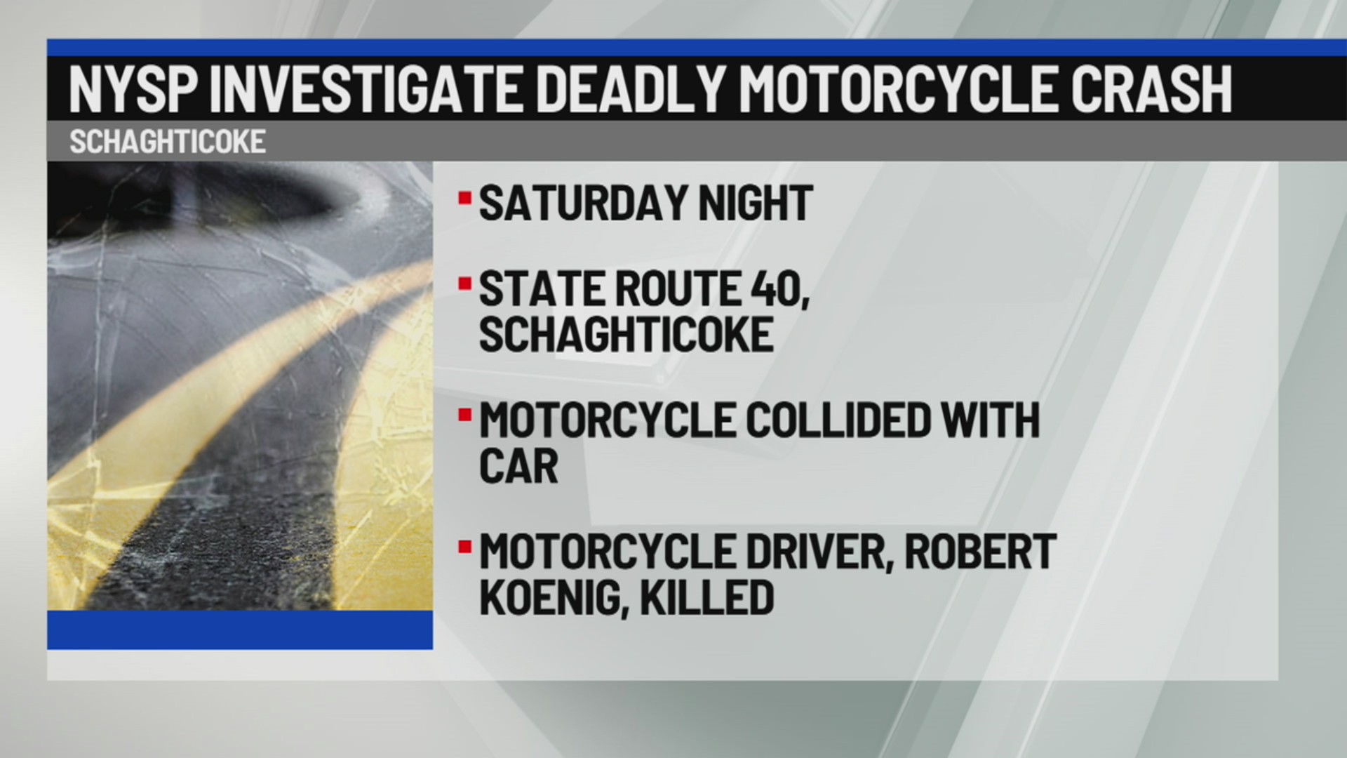 New York State Police investigate deadly motorcycle crash in Schaghticoke