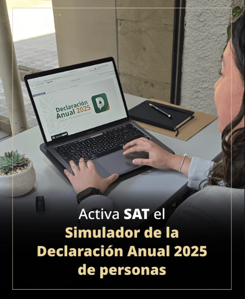 SAT 2025: Los 7 cambios que pueden ahorrarte dinero en tu declaración ...
