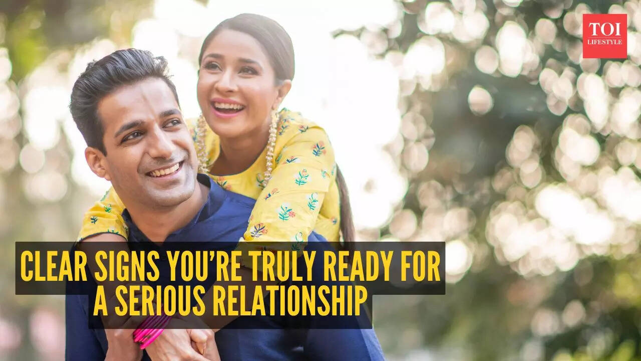 5 clear signs you’re truly ready for a serious relationship