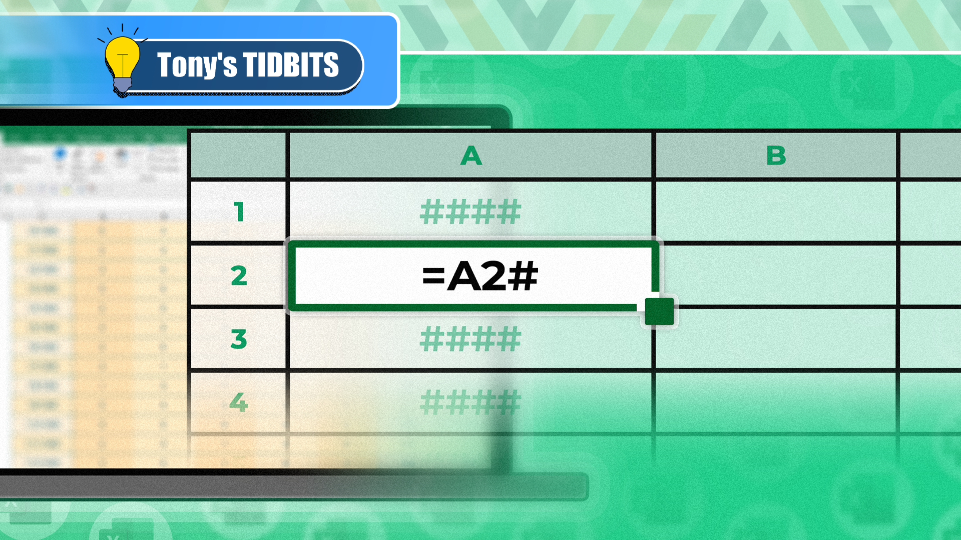 You need to know what the hash sign does in Excel formulas