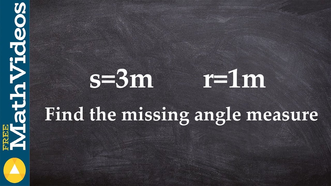 Learn how to find the missing angle measure given arc length and radius