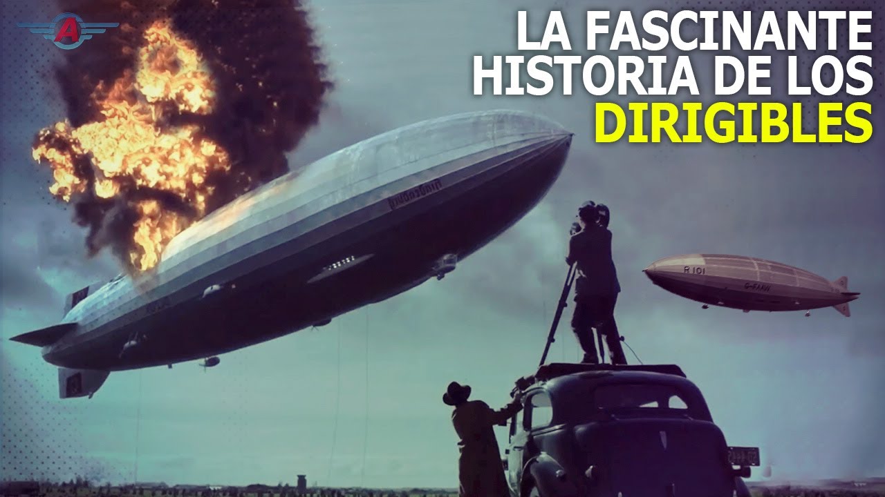 Dirigibles: innovación y tragedia en el aire