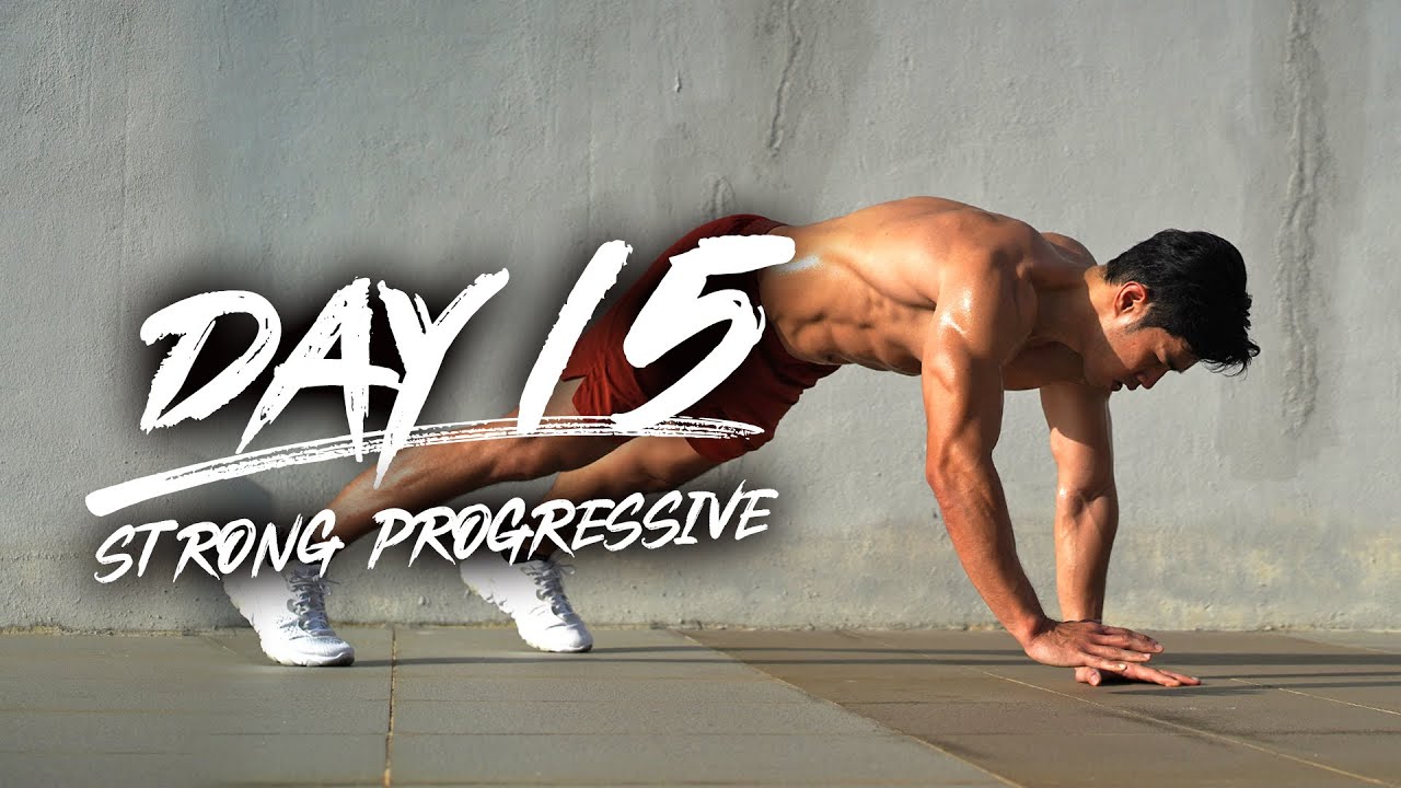 Day 15 - Strong progressive!