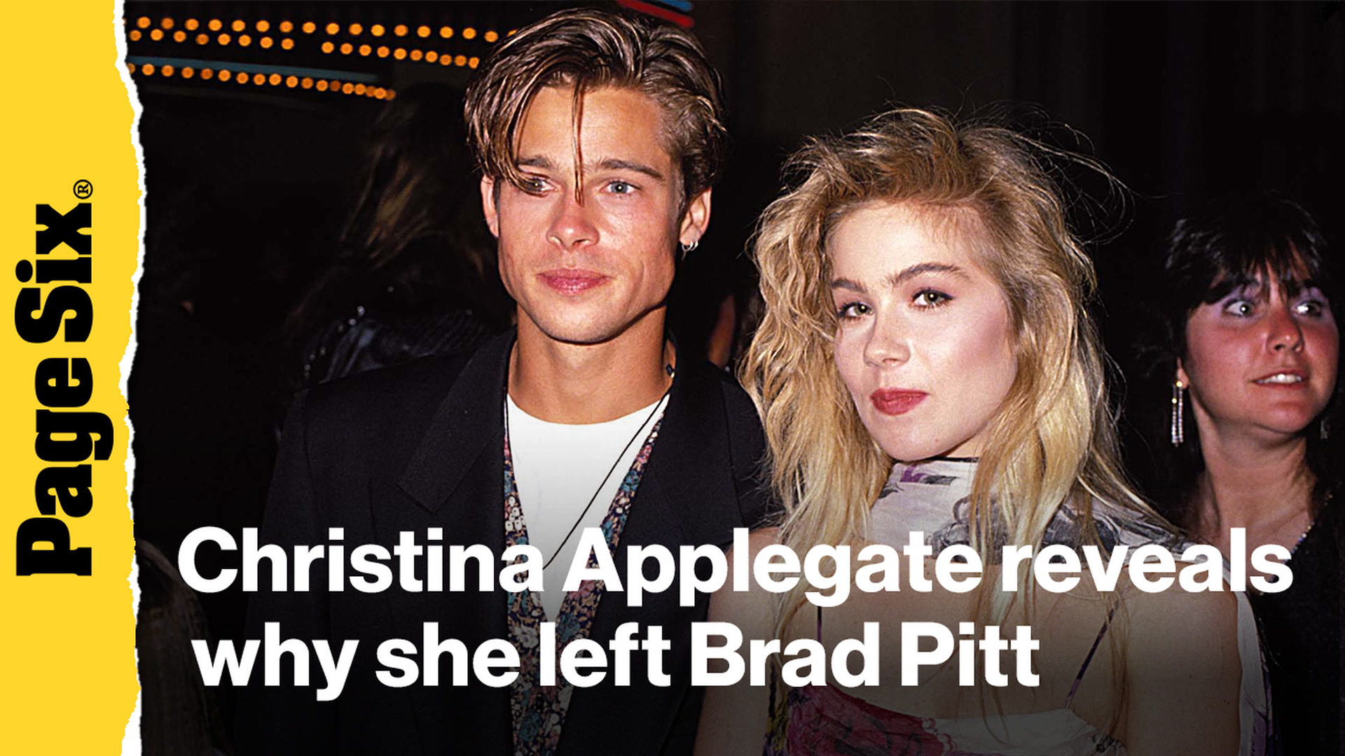 Christina Applegate reveals why she left Brad Pitt for a rock star