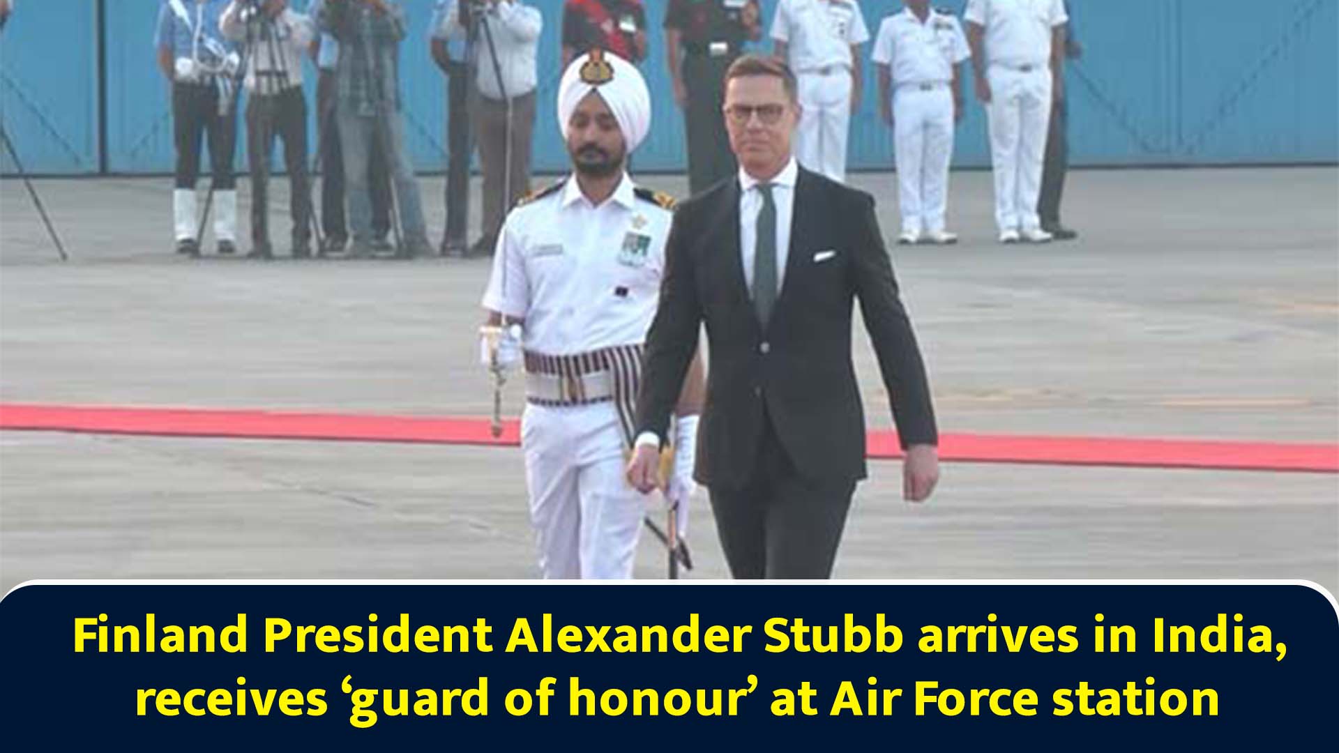 Finland President Alexander Stubb arrives in India, receives guard of ...