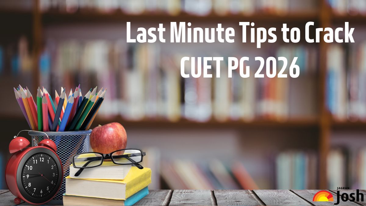 CUET PG 2026: Last minute tips to crack the exam
