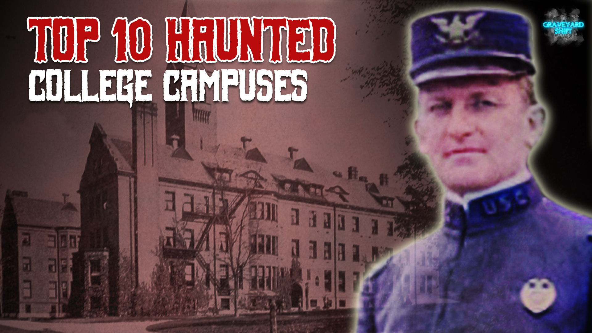Top 10 haunted college campuses worldwide
