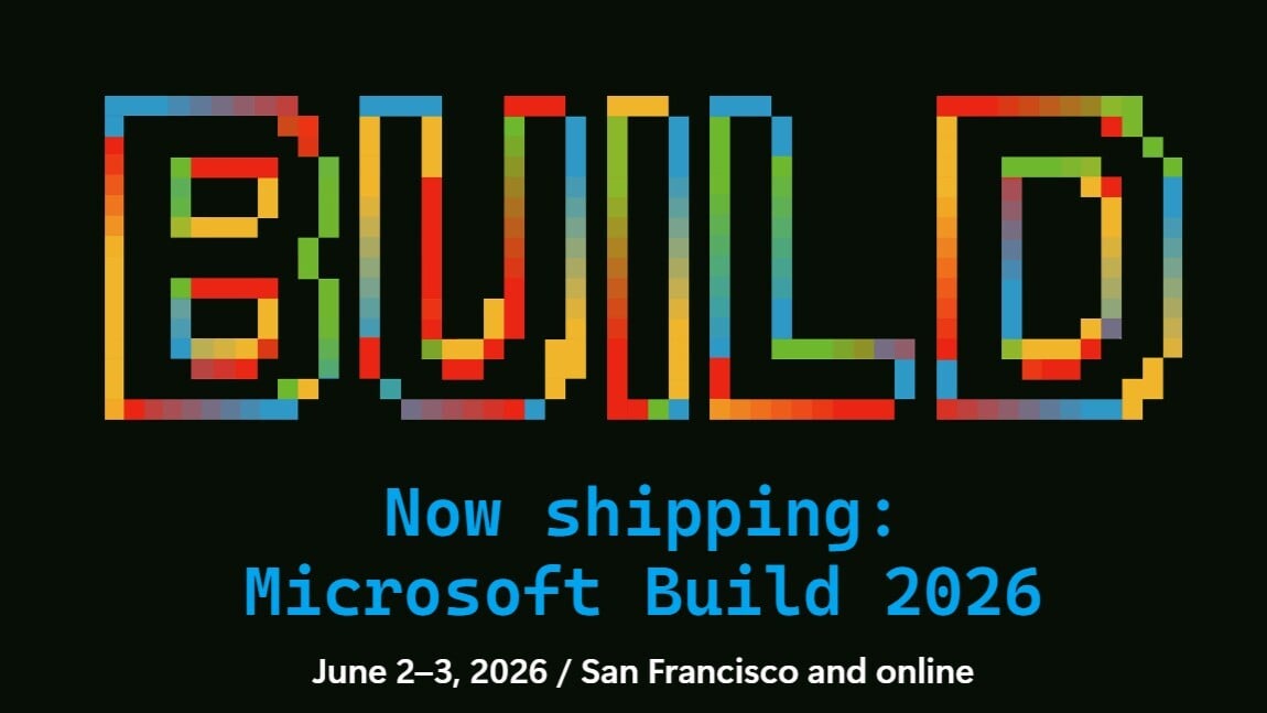 Microsoft Build 2026 confirmed for June, moves back to San Francisco