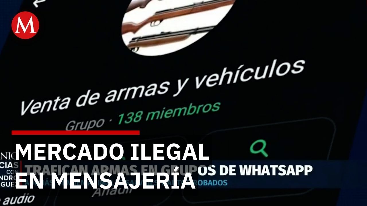 Crimen organizado usa WhatsApp para vender armas y autos robados en ...