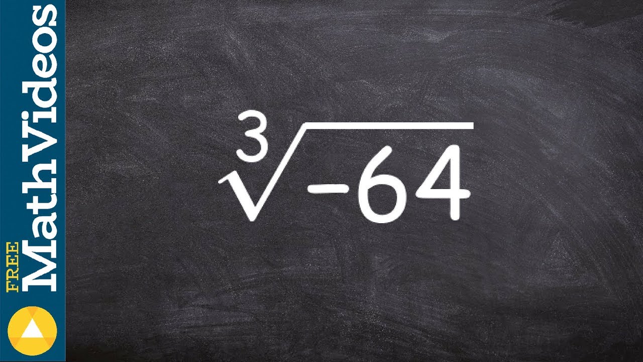 How to take the cube root of negative 64 using prime factorization ...