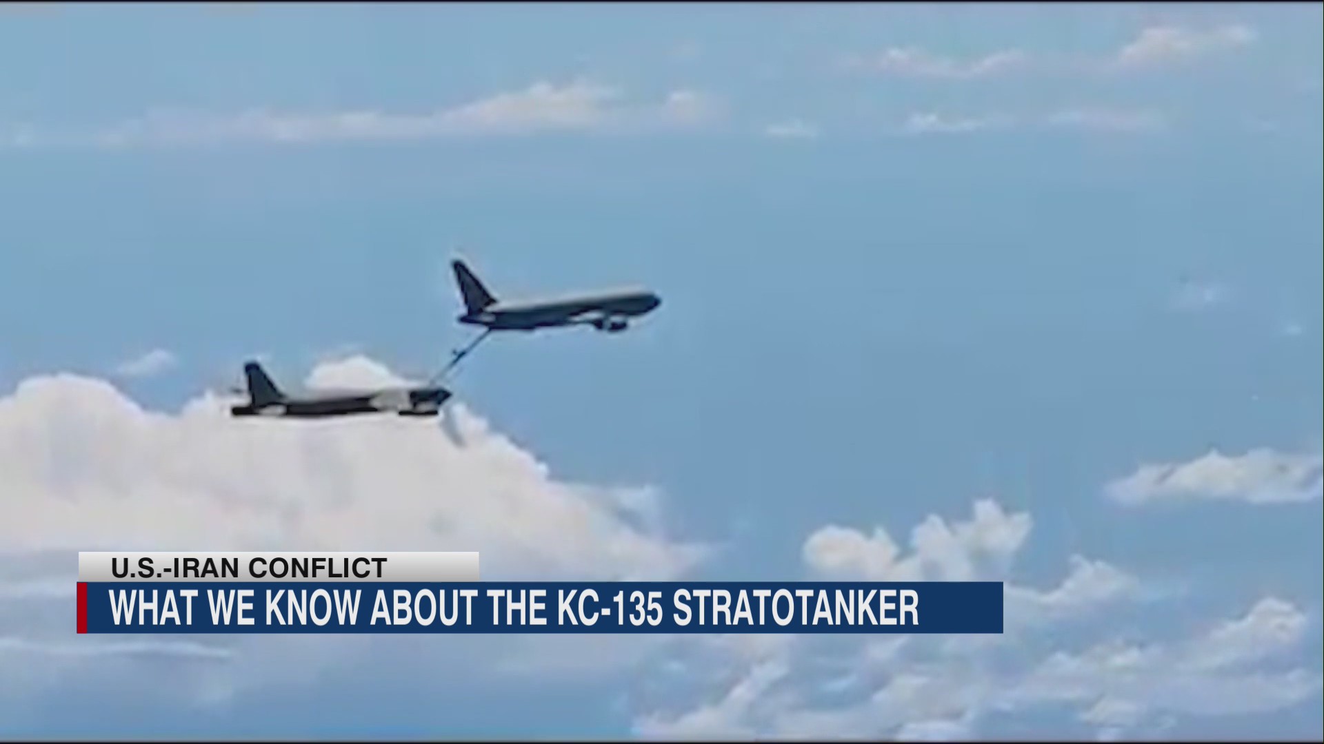 Experts weigh in on KC-135 refueling planes after one went down in Iraq
