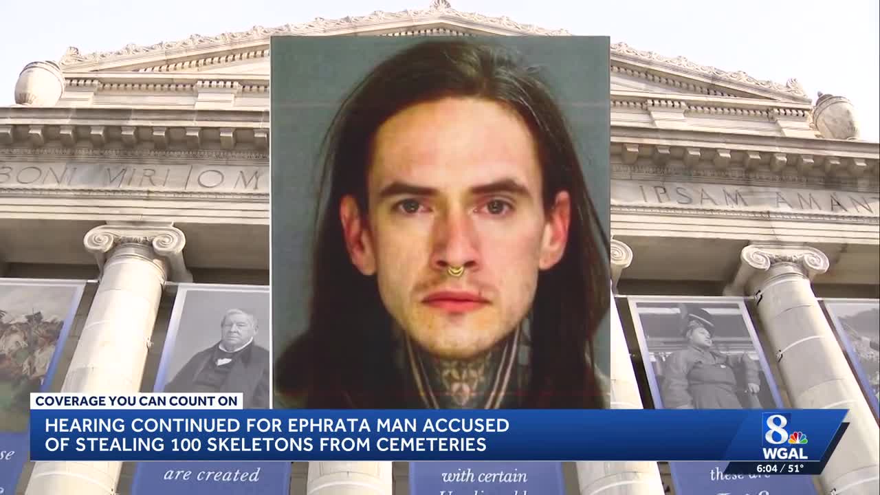 Ephrata man accused of stealing human remains has court date Friday ...