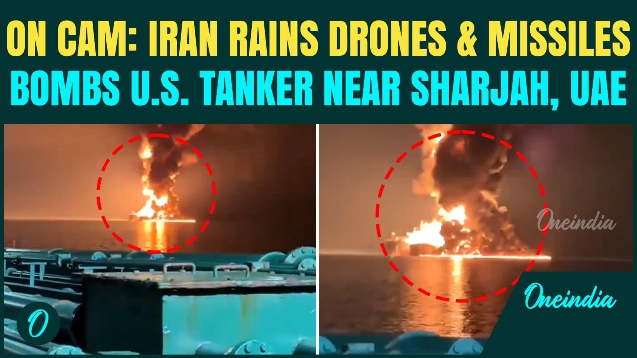 Iran bombs US oil tanker in UAE breaking: US tanker in flames near ...