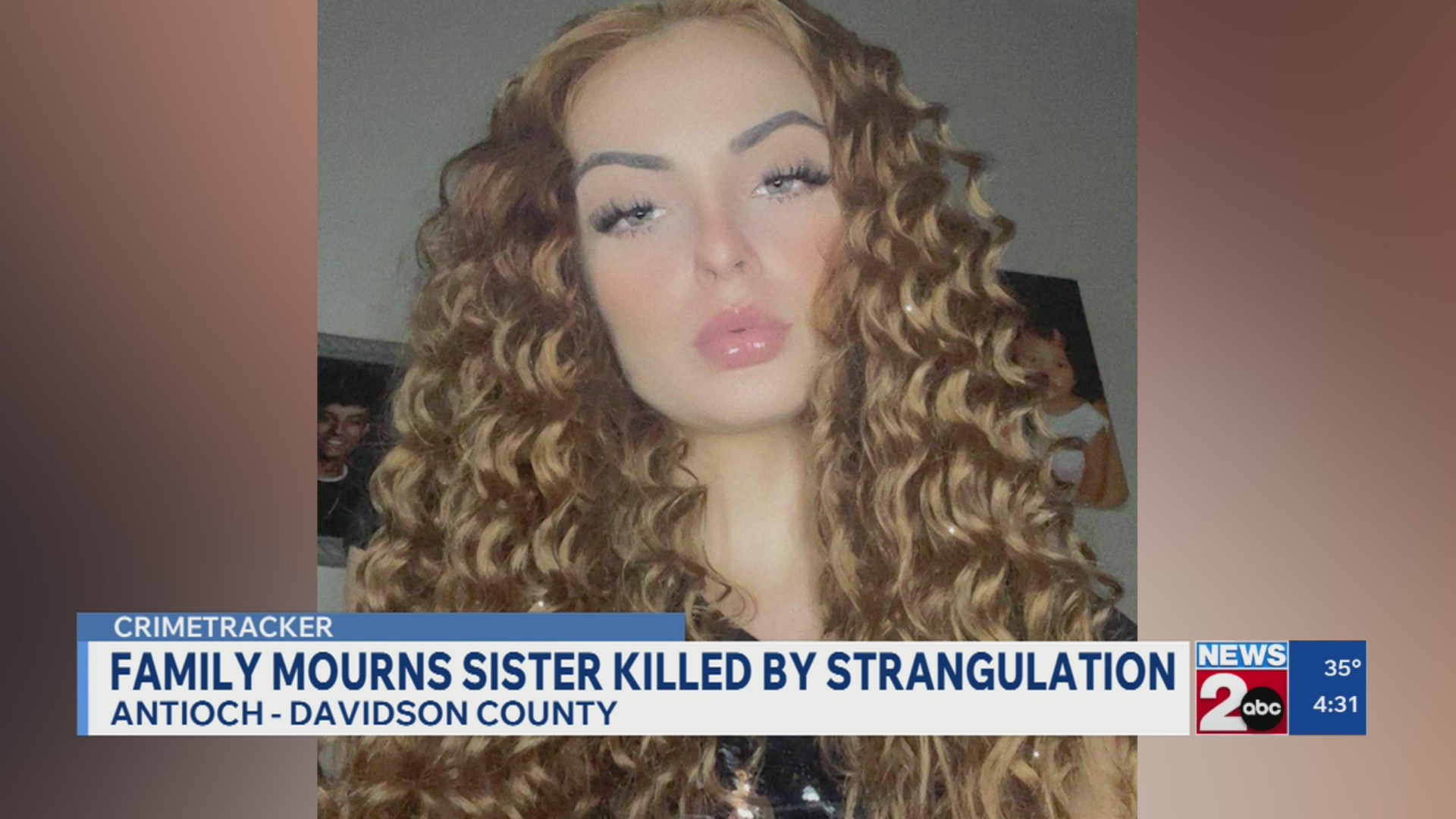 Family mourns woman killed in apparent strangulation