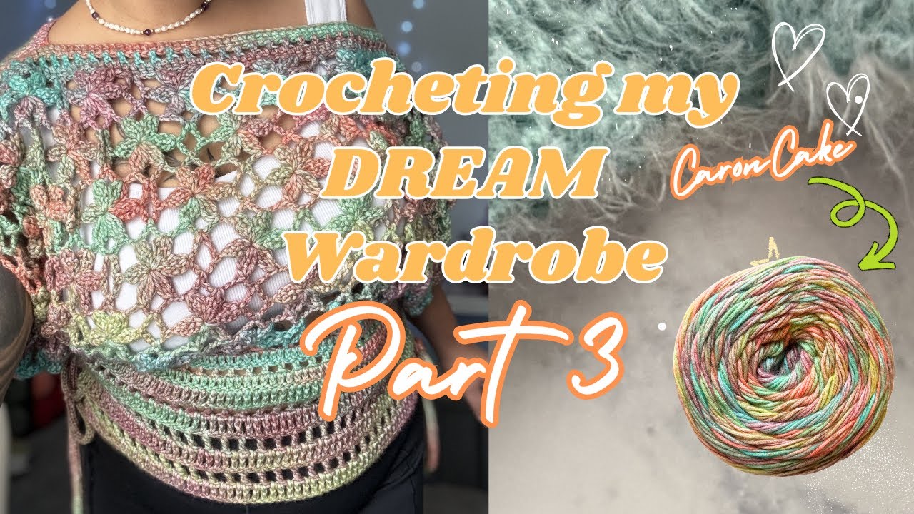 Crocheting my dream wardrobe part 3