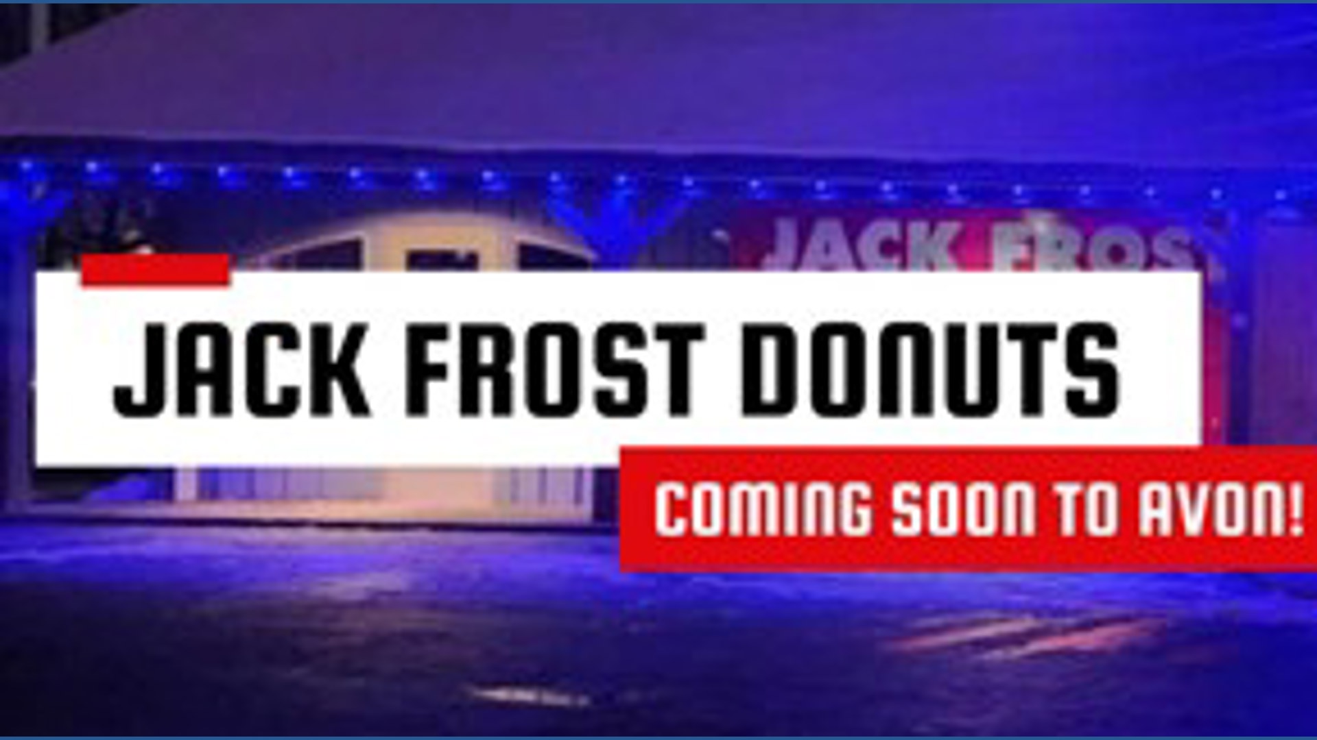 Jack Frost Donuts to open Avon location this weekend