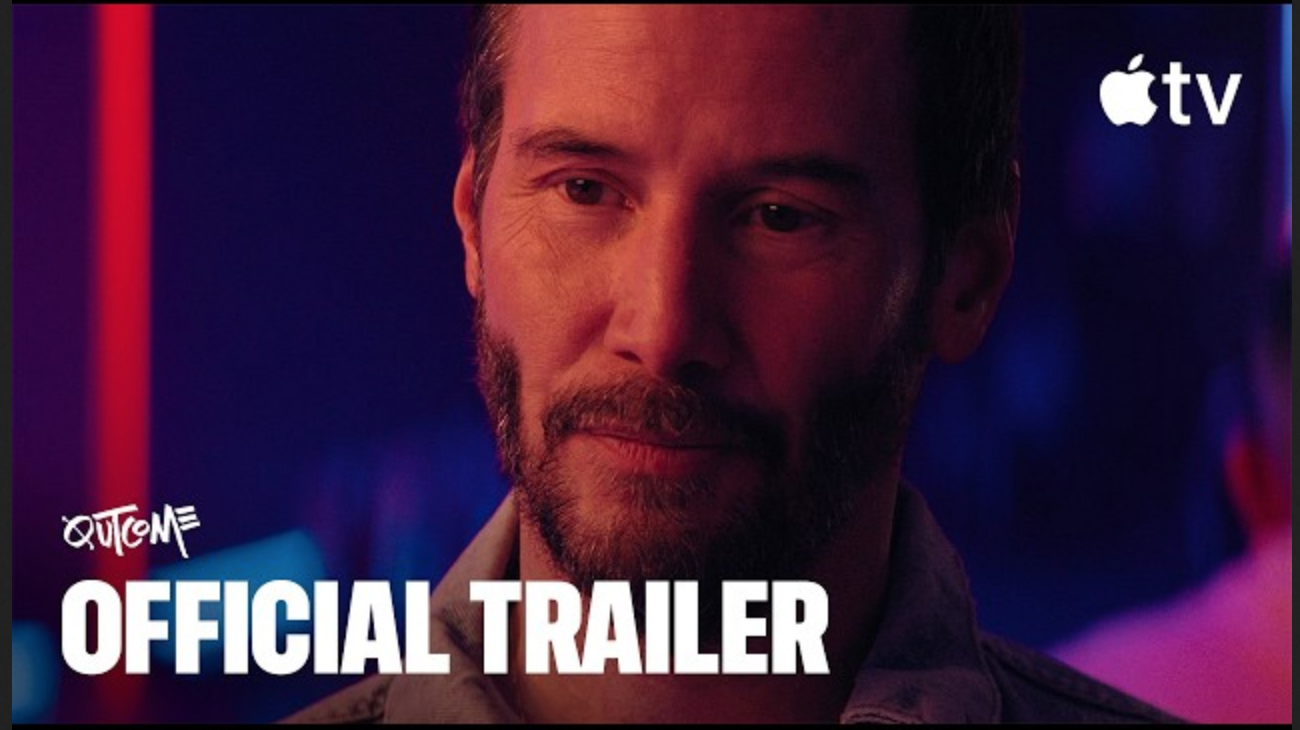 Outcome | Official trailer - Keanu Reeves | Apple TV