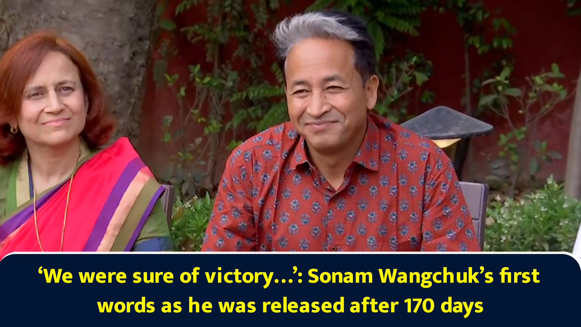 We were sure of victory: Sonam Wangchuk’s first words as he was ...