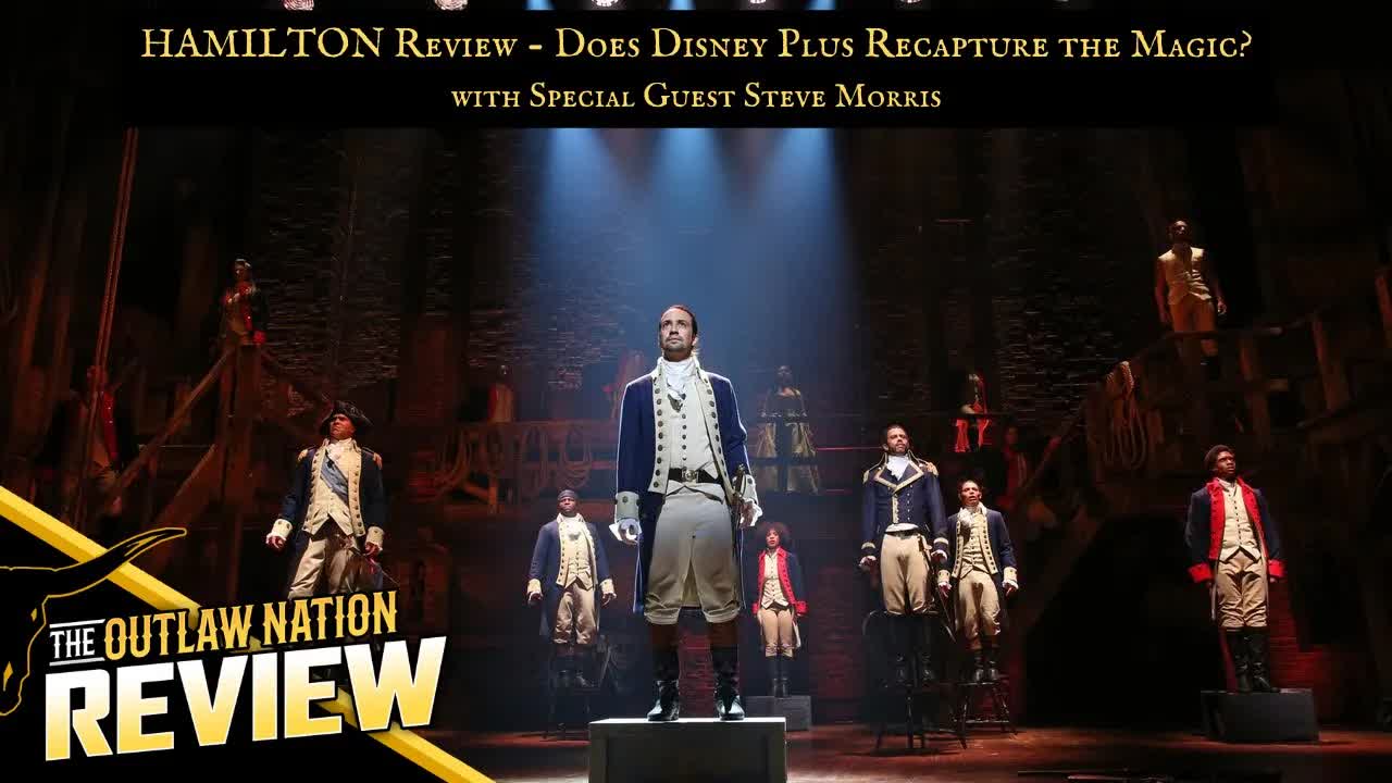 Hamilton spoiler review with The CineFiles' Steve Morris - Did Disney ...