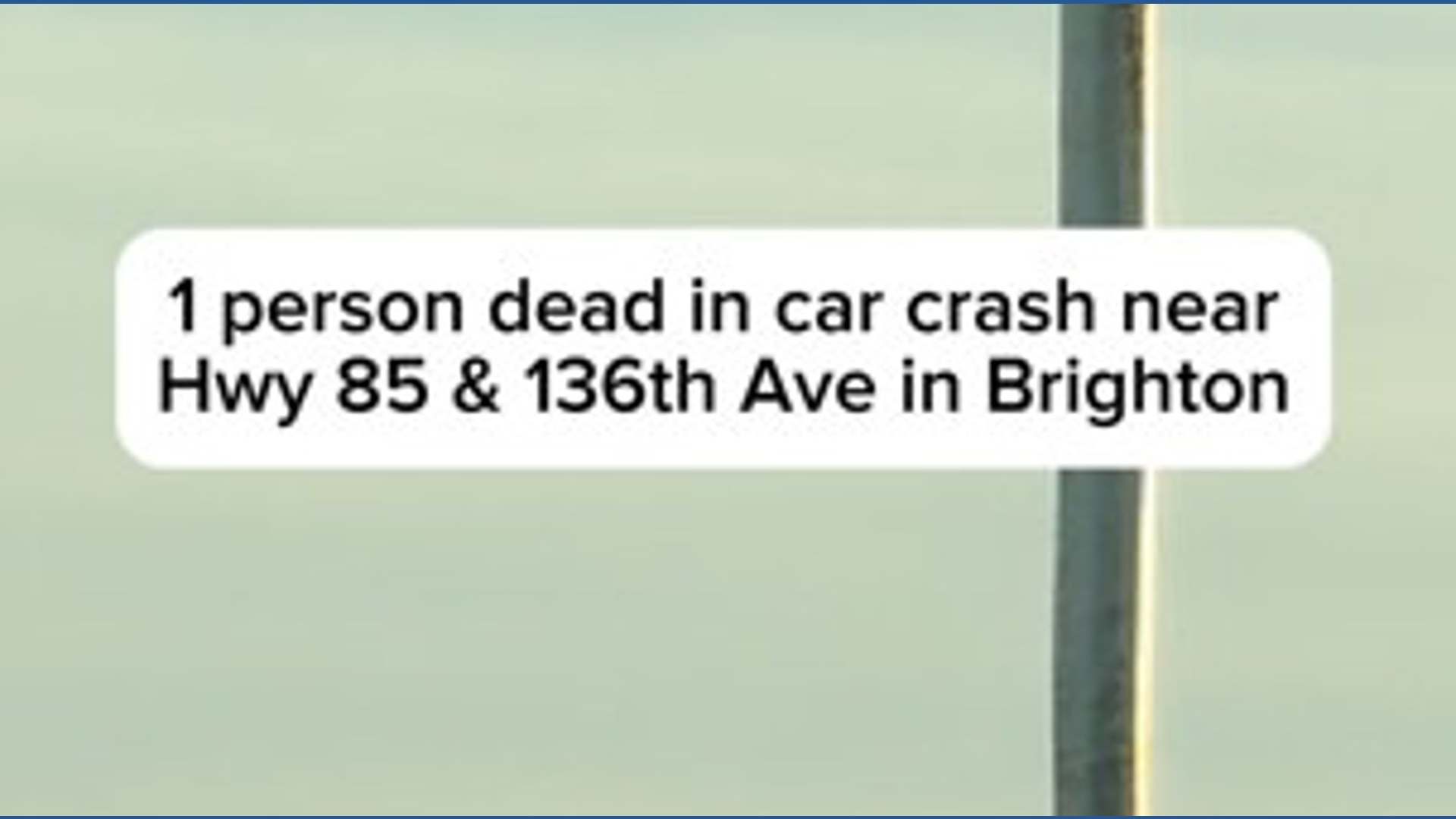 1 person dead after car crash along Hwy 85