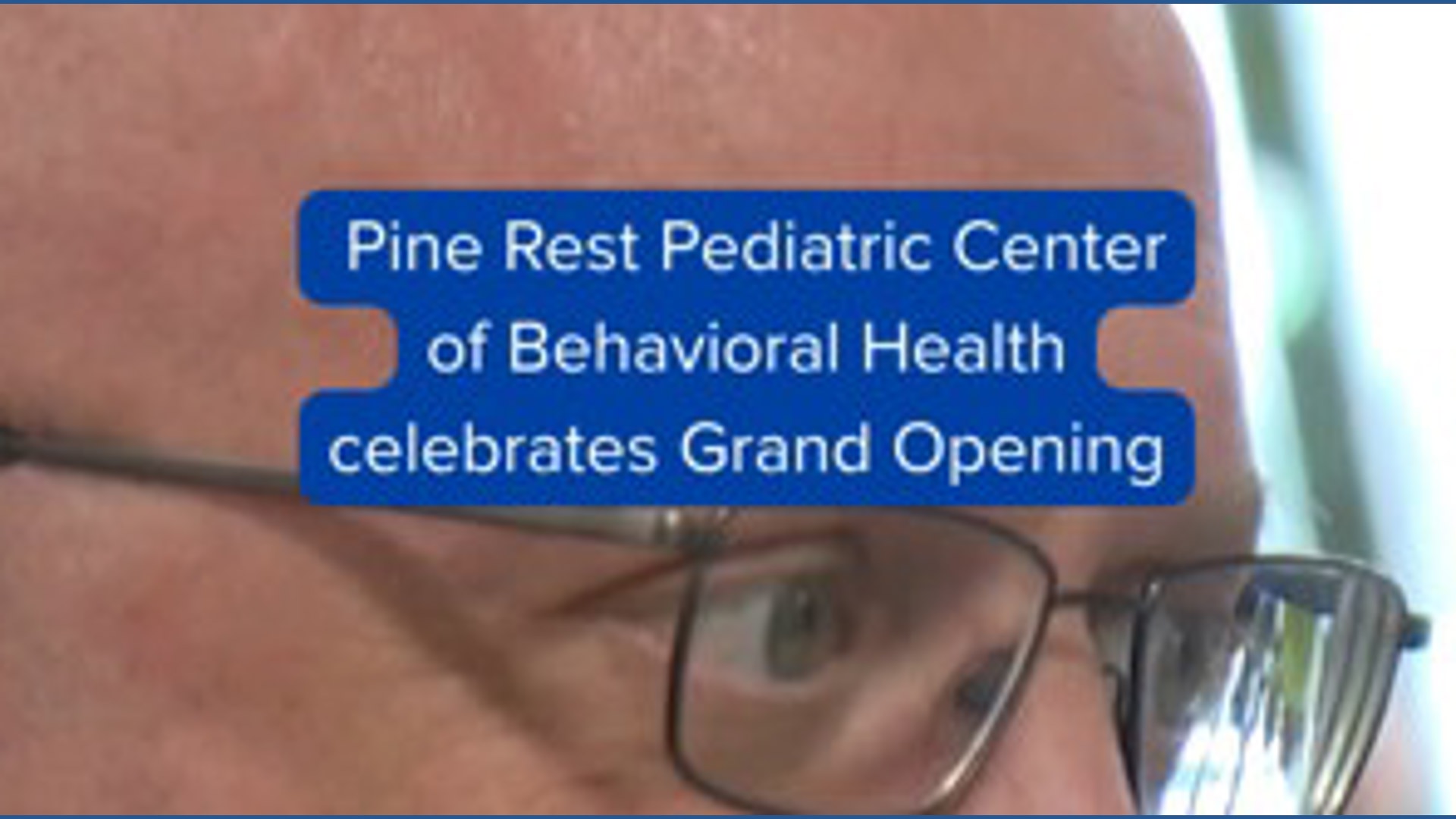 Pine Rest celebrates opening of its Pediatric Center of Behavioral Health
