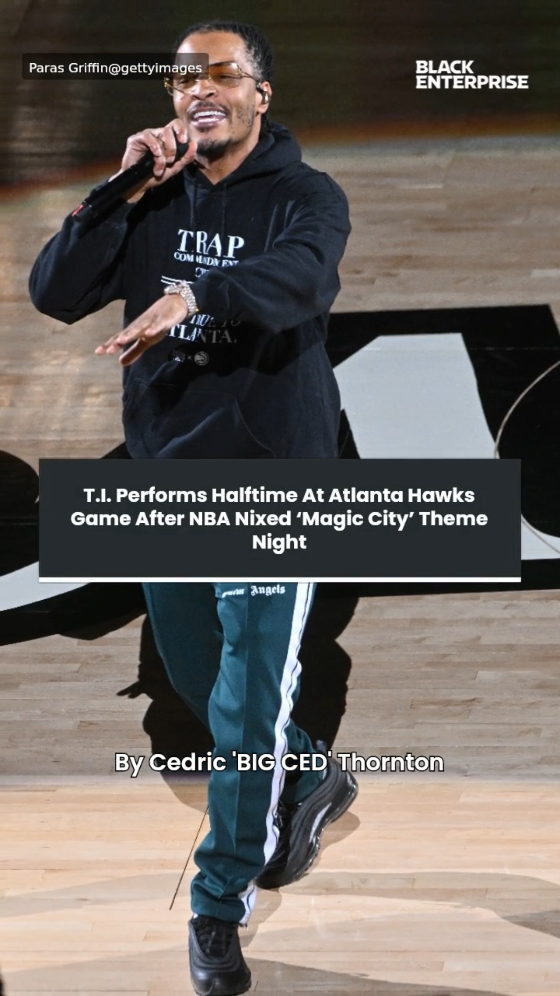 TI performs halftime at Atlanta Hawks game after NBA nixed 'Magic City ...