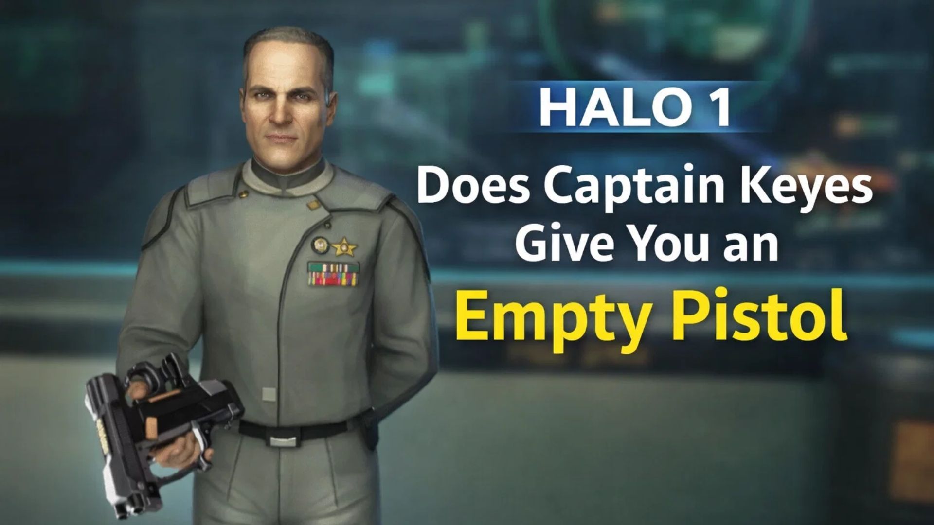 Halo 1 does Captain Keyes give you an empty pistol?
