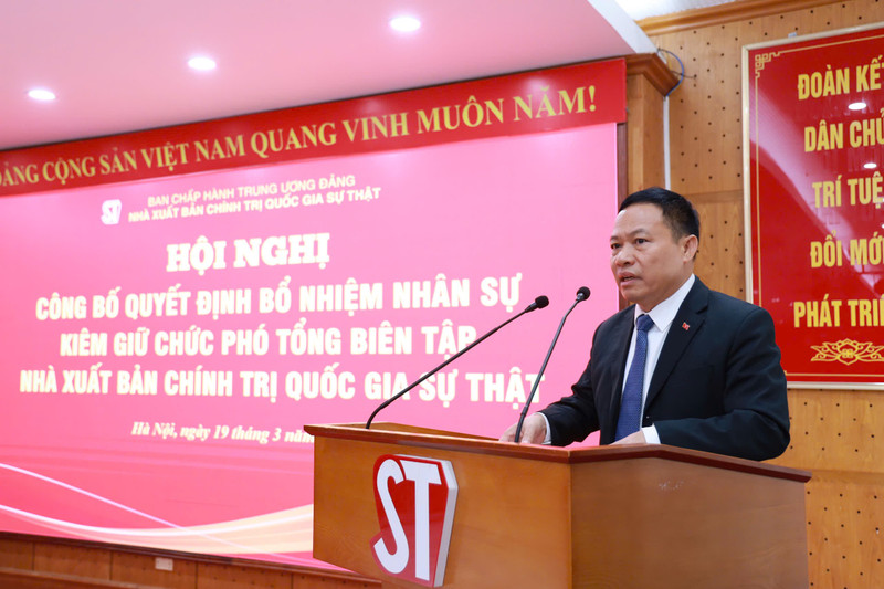 Nhà Xuất bản Chính trị quốc gia Sự thật có tân Phó Tổng Biên tập