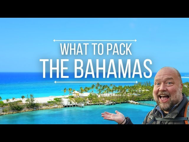 What to pack for the Bahamas