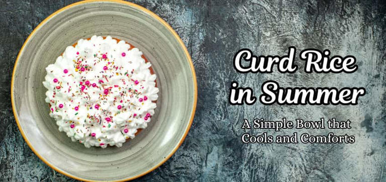 Curd rice in summer: A simple bowl that cools and comforts