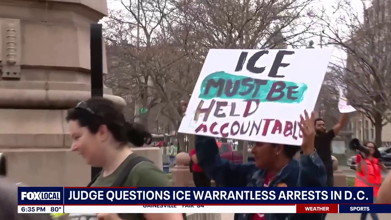 Judge questions warrantless arrests by ICE agents in DC
