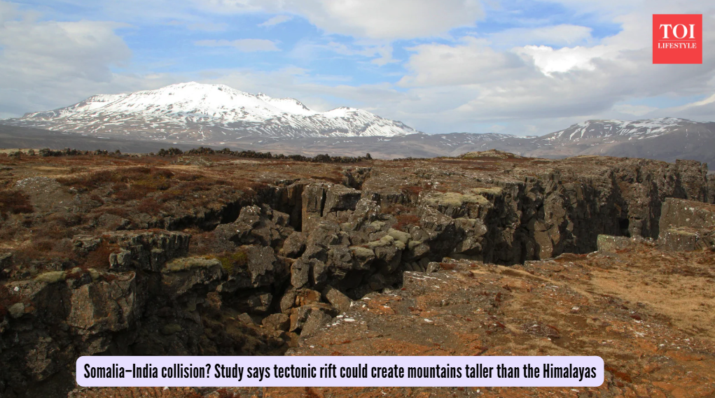 Somalia–India collision? Study says tectonic rift could create ...
